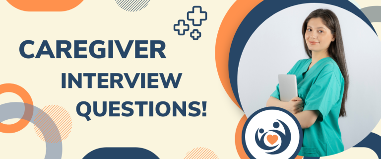 CAREGIVER Interview Questions & ANSWERS! (How to PASS a CAREGIVER Interview!)